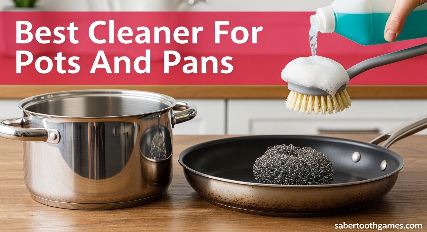 Best Cleaner For Pots And Pans