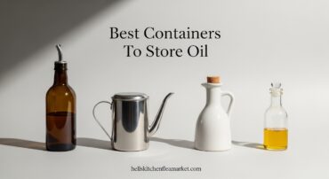 Best Containers To Store Oil