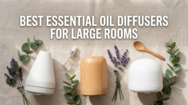 best essential oil diffusers for large rooms