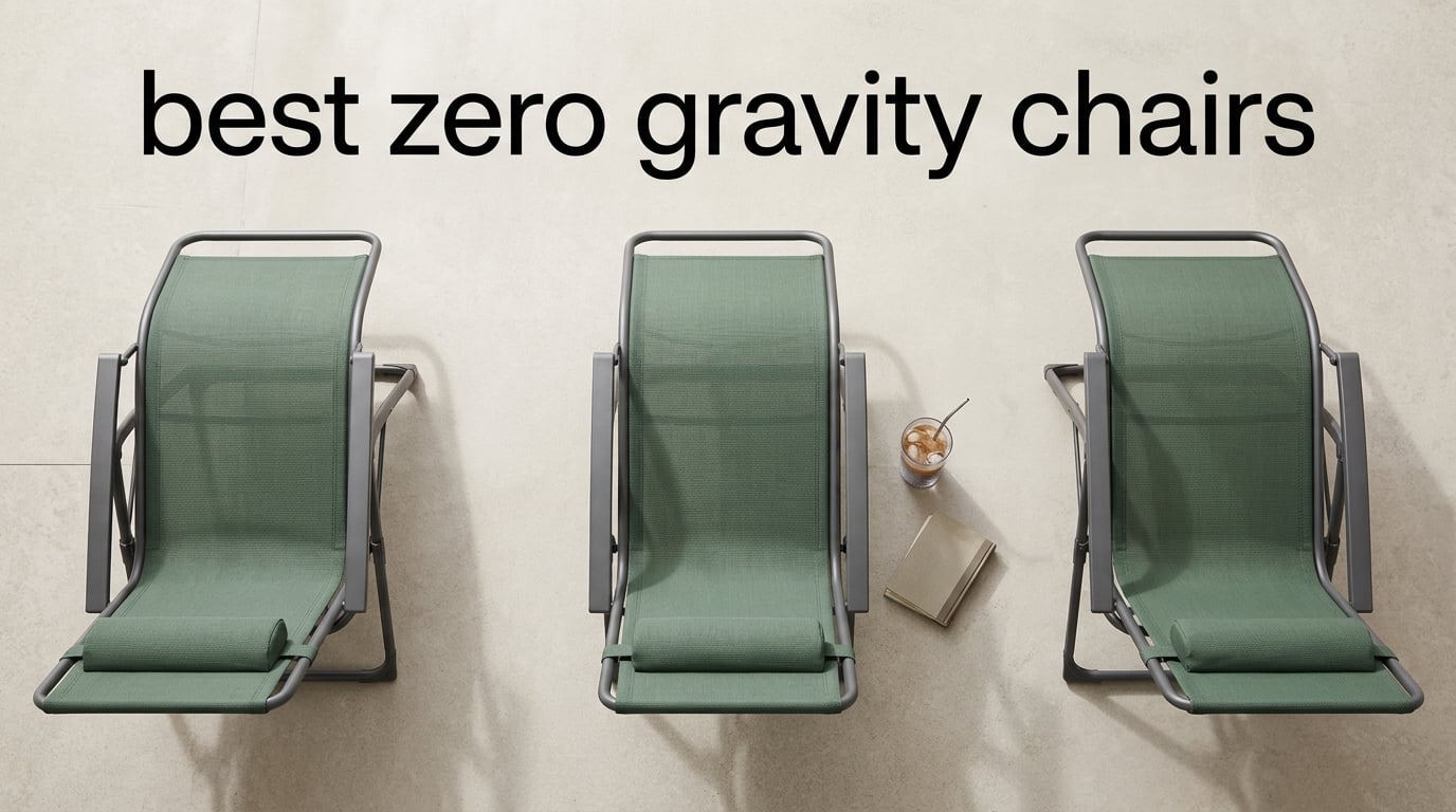 best zero gravity chairs