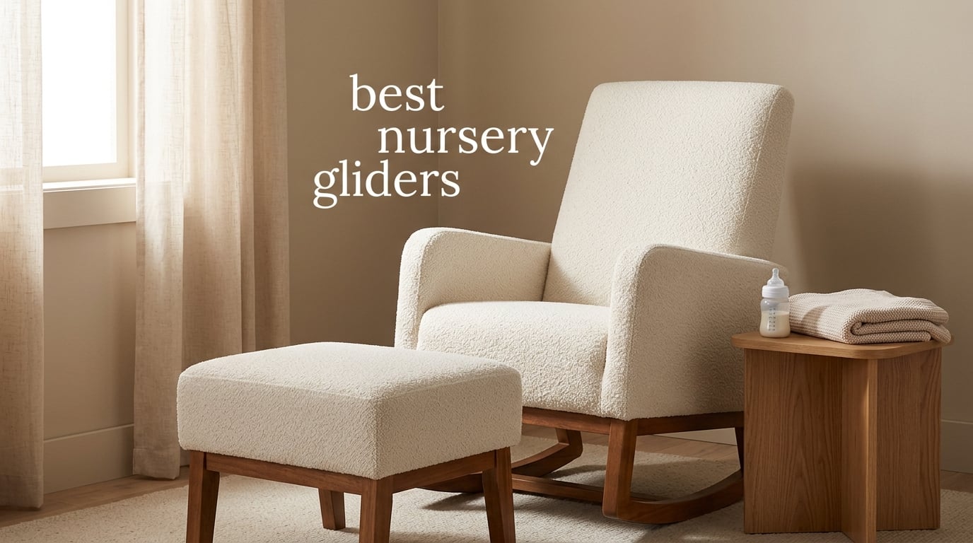 best nursery gliders